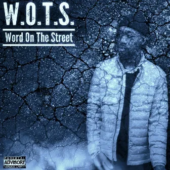 WOTS (Word On The Street) by BLEU MARLEY