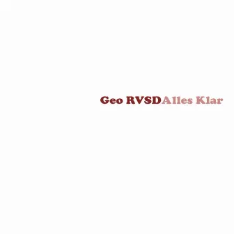 Alles Klar by Geo RVSD