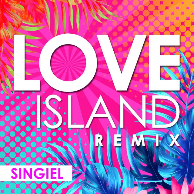 Love Island (Brave Remix)