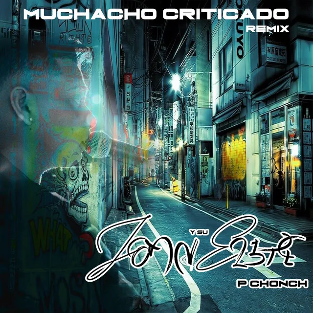 Muchacho Criticado (Remix)