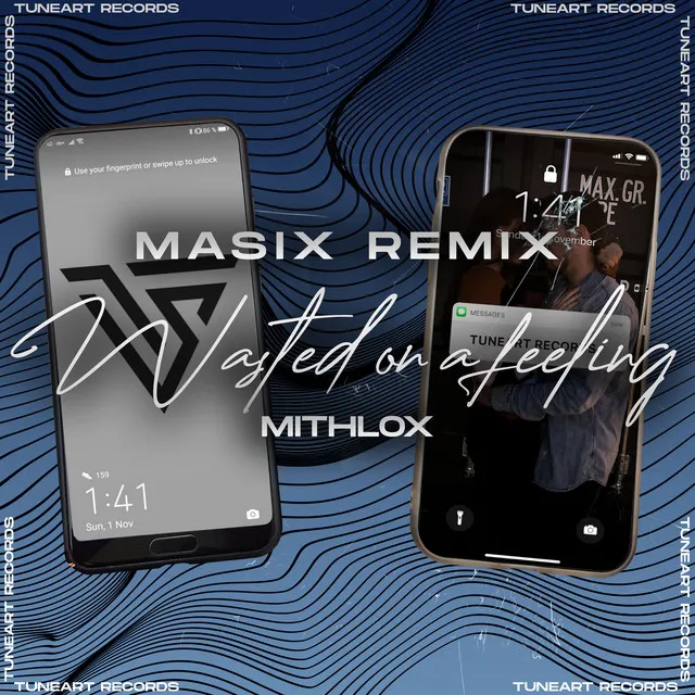 Wasted on a Feeling - Masix Remix