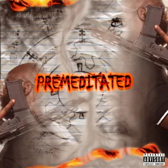 Premeditated by Gudda P