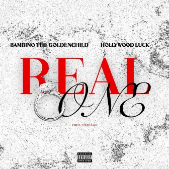 Real One by Bambino The Goldenchild