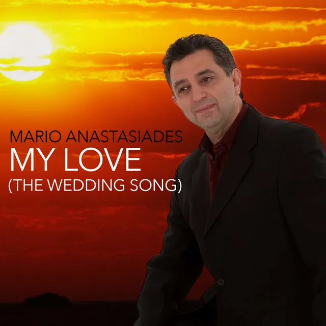 My Love - The Wedding Song