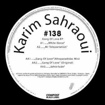 Gang of Love EP - Compost Black Label #138 by Karim Sahraoui