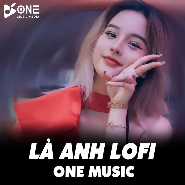 Là Anh Lofi