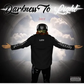 Darkness to Light by Jazz