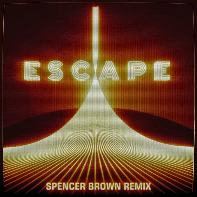 Escape - Spencer Brown Remix