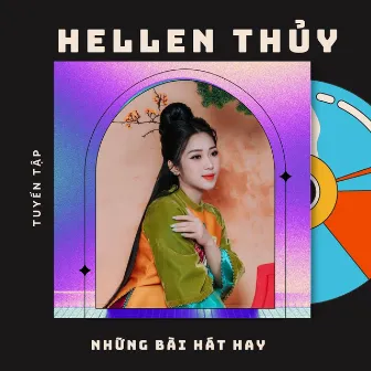 Những Bài Hát Hay - Hellen Thủy by Hellen Thủy