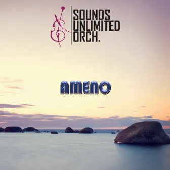 Ameno by Sounds Unlimited Orchestra