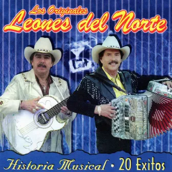 Historia Musical 20 Exitos by Los Leones Del Norte