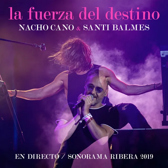 La Fuerza del Destino - En Directo / Sonorama Ribera 2019