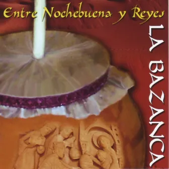 Entre Nochebuena y Reyes by La Bazanca