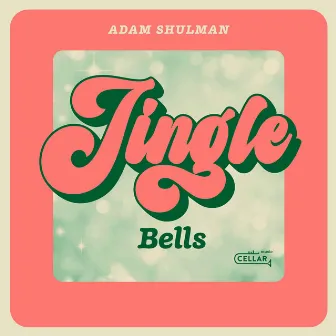 Jingle Bells by Adam Shulman