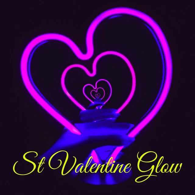 St Valentine Glow – St Valentine Lounge for Lovers Day & Night