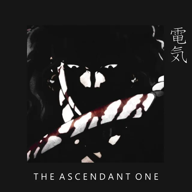 The Ascendant One