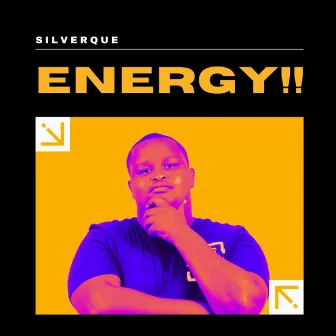 Energy!! by Silver Que