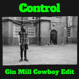 Control (Gin Mill Cowboy Edit) by Club Gangland