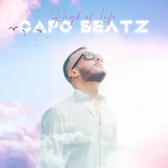 High of Life by CAPO BEATZ