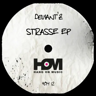 Strasse EP by Deviant'z