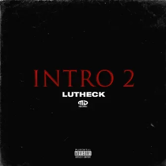 Intro 2 by Lutheck