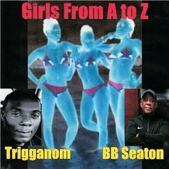 Girls from a to Z by Trigganom