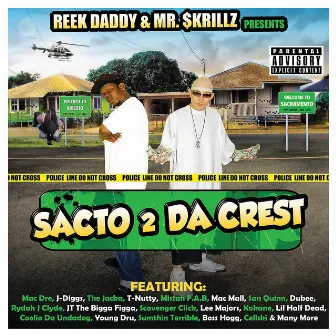 Sacto 2 Da Crest by Reek Daddy