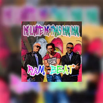 Pa Lante Pa Tras Pampam by R&M Beat