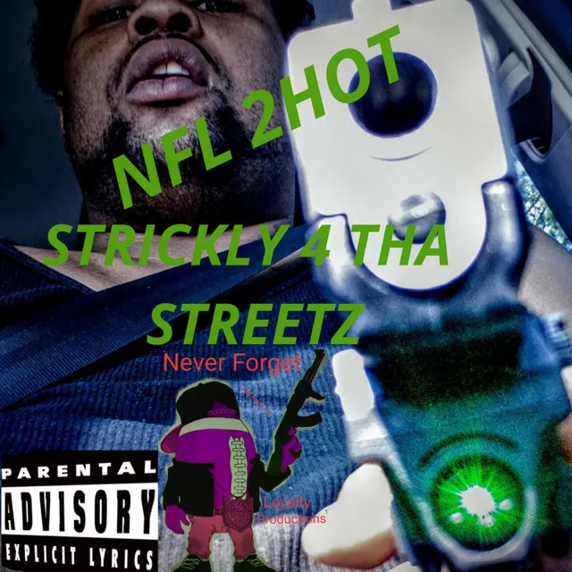 Strickly 4 Tha Streetz