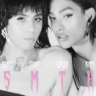 SMTH (feat LALLA RAMI) by LALLA RAMI