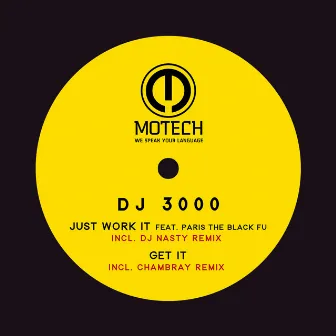 Just Work It / Get It by DJ 3000