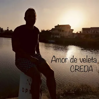 Amor De Veleta by Creda