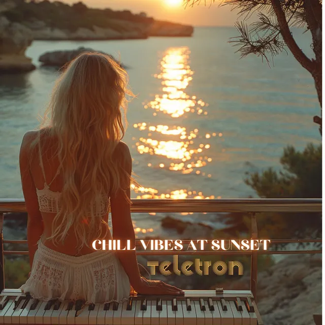 Chill Vibes At Sunset - Piano Beach Mix