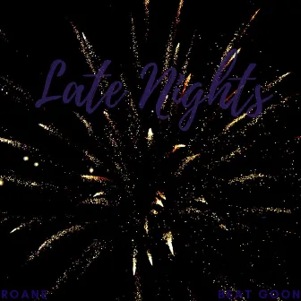 Late Nights by Roane