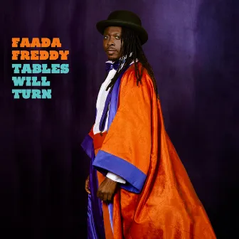 Tables Will Turn by Faada Freddy