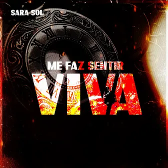 Me Faz Sentir Viva by Sara Sol