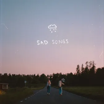 Sad Songs by shy martin