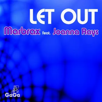 Let Out by Marbrax