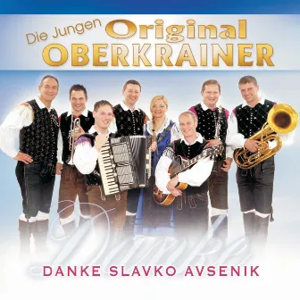 Danke Slavko Avsenik by Die Jungen Original Oberkrainer