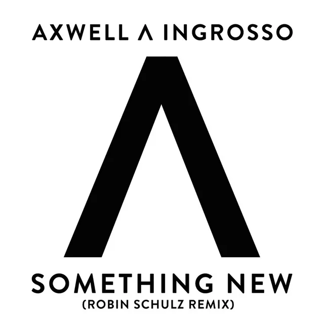 Something New - Robin Schulz Remix