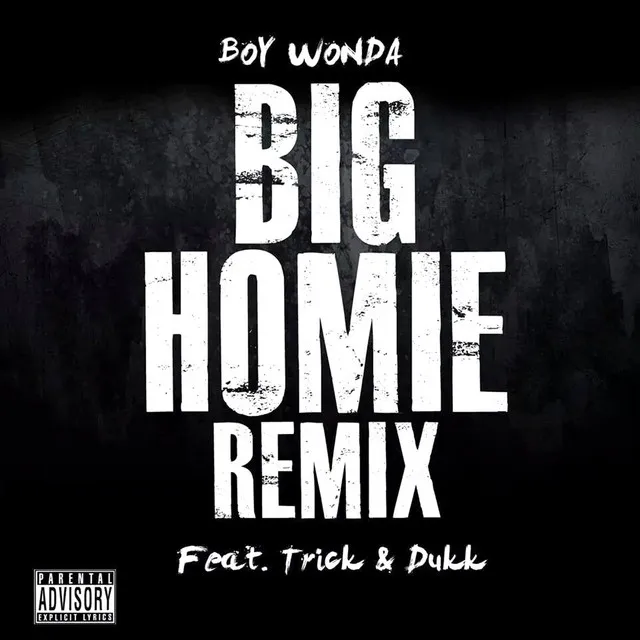 Big Homie - Remix