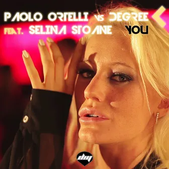 You (Paolo Ortelli Vs Degree) by Degree