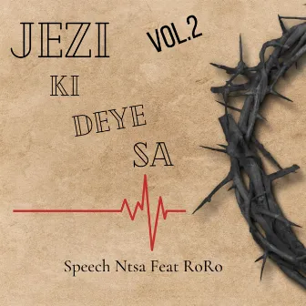 Jezi Ki Deye Sa vol.2 by Speech Ntsa