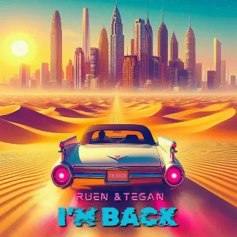 I'm Back by Ruen