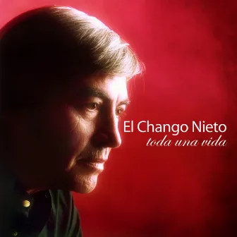 Toda Una Vida by El Chango Nieto