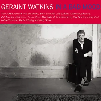 In a Bad Mood - Deluxe Expanded Edition by Geraint Watkins