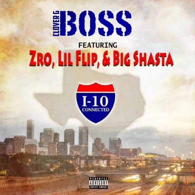 I-10 Connected (feat. Zro, Lil Flip & Big Shasta)