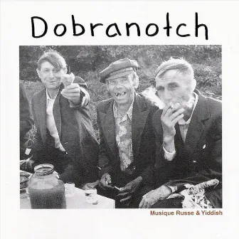 Musique Russe & Yiddish by Dobranotch