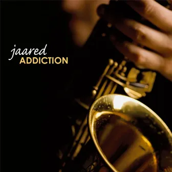 Addiction by Jaared