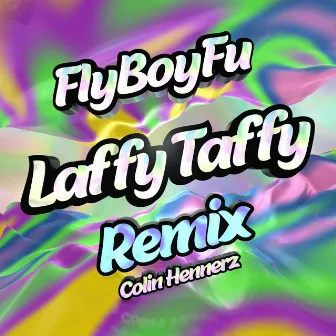 Laffy Taffy (Remix) by FlyBoyFu